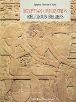 Egyptian Civilization: Daily Life, Religious Beliefs, Monumental Art. In Three Volumes